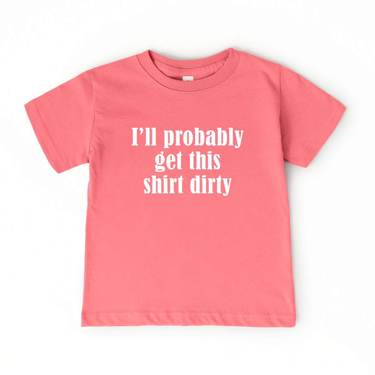 Get this Shirt Dirty